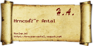 Hrncsár Antal névjegykártya